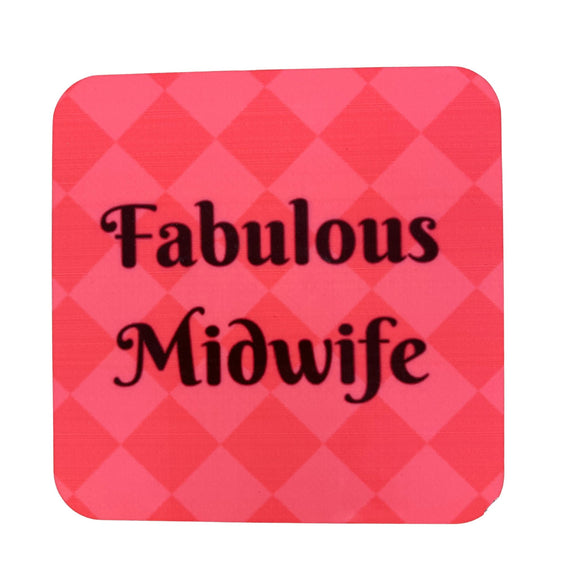 Fabulous Midwife Coaster