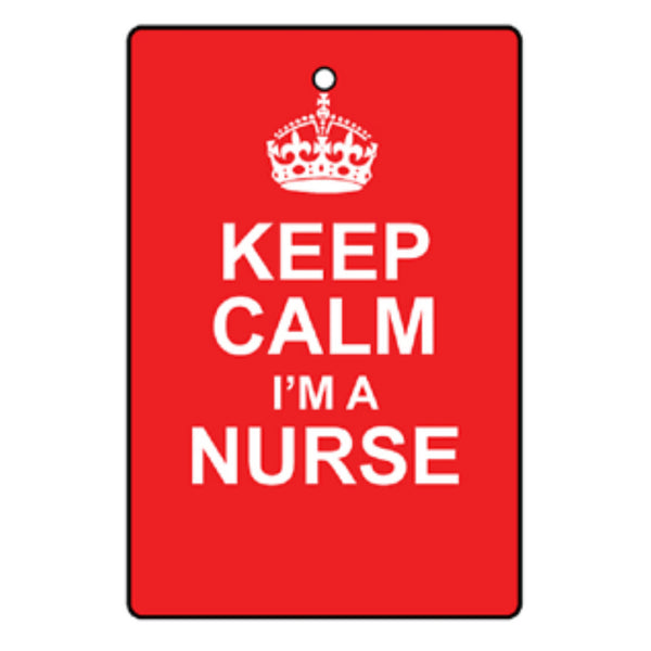 Keep Calm I'm a Nurse Car Air Freshener